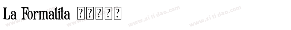 La Formalita字体转换